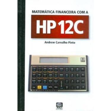 Imagem de Matemática Financeira Com A Hp 12C - Pocket - Barros Fischer & Associa