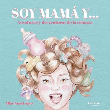 Imagem de Soy mamá y... - Espanhol