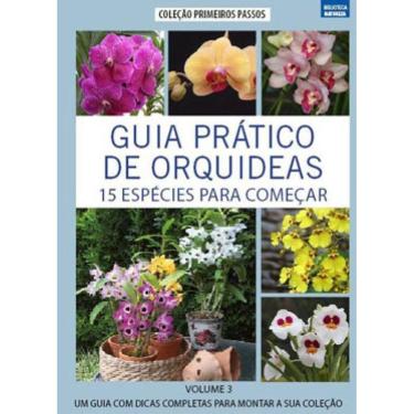 Imagem de Guia Prático De Orquídeas 3 - 15 Espécies Para Começar