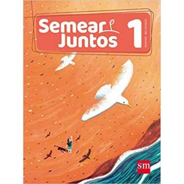 Imagem de Semear Juntos - Ensino Religioso - 1º Ano