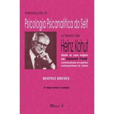 Imagem de Introdução à Psicologia Psicanalítica do Self: a teoria de Heinz Kohut