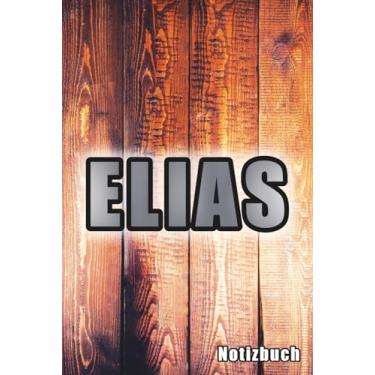 Imagem de Elias Notizbuch: Liniertes Notizbuch | Elias | Als Geschenk oder für Dich