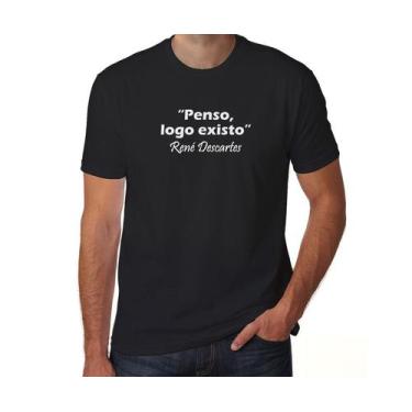 Imagem de Camiseta Penso Logo Existo René Descartes - Tritop Camisetas