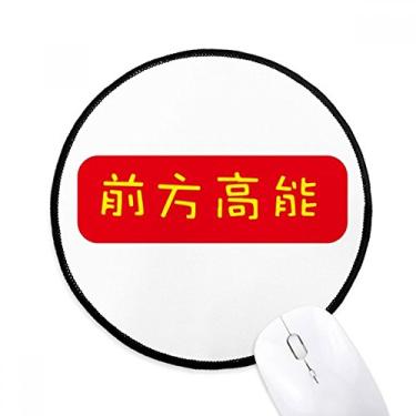 Imagem de DIYthinker Surpreenda mais tarde em chinês para mostrar algo incomum mousepad desktop escritório tapete redondo para computador