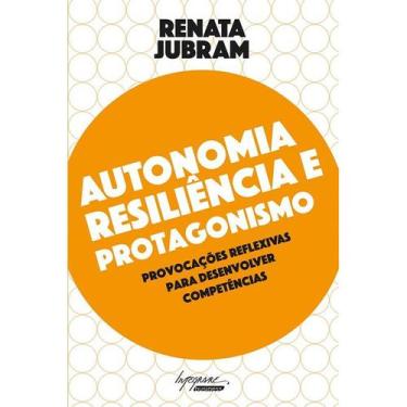 Imagem de Autonomia Resiliencia E Protagonismo - Integrare