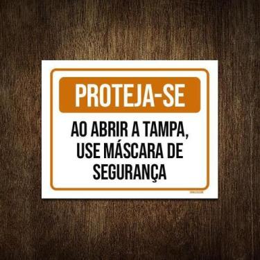 Imagem de Placa De Sinalização - Proteja-Se Ao Abrir Tampa 18X23 - Sinalizo