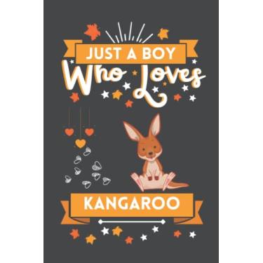 Imagem de Just A Boy Who Loves Kangaroo: Cute And Nice Composition Notebook For Kangaroo Lovers, Notebook To Write Notes For Boy, Kids, Man And Children etc Day, Birthday And Halloween Day etc.