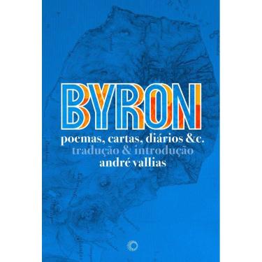Imagem de BYRON: Poemas, Cartas, Diários &c.