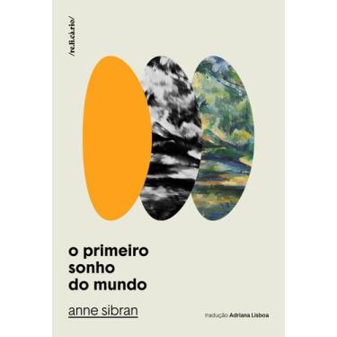 Imagem de Livro - O primeiro sonho do mundo