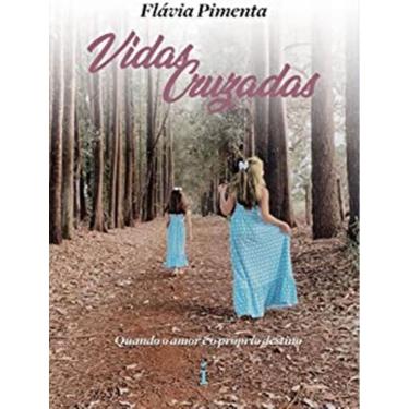 Imagem de Vidas Cruzadas - Quando o Amor é o Próprio Destino