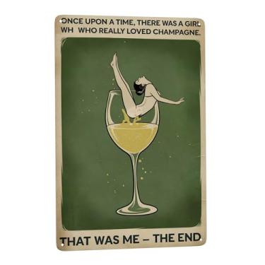 Imagem de Once upon a time there was a girl loved champanhe (1) placas de lata retrô inspiradoras citações de arte de parede decorativa rústica presentes exclusivos 20 x 30 cm
