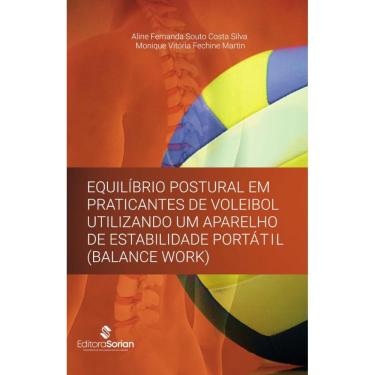 Imagem de Equilíbrio postural em praticantes de voleibol utilizando um aparelho de estabilidade portátil(balance work)