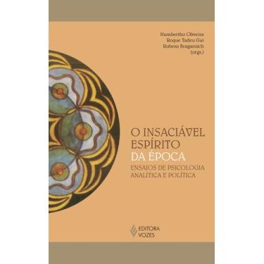 Imagem de Livro - O insaciável espírito da época