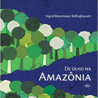 Imagem de Livro - De olho na Amazônia