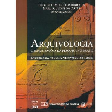 Imagem de Livro - Arquivologia: Configurações da Pesquisa no Brasil