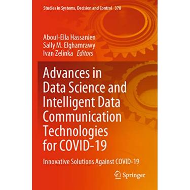Imagem de Advances in Data Science and Intelligent Data Communication Technologies for Covid-19: Innovative Solutions Against Covid-19: 378