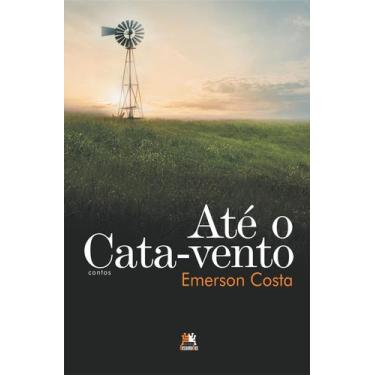 Imagem de Livro - Até o cata-vento