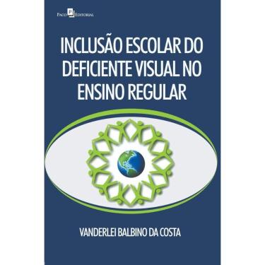 Imagem de Inclusão escolar do deficiente visual no ensino regular