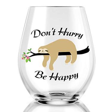 Imagem de Copo de vinho Don't Hurry Be Happy, bicho de vinho fofo e engraçado sem haste para mulheres, irmã, mãe, melhor amiga, preguiças e decoração de festa