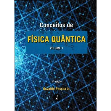 Imagem de Conceitos De Fisica Quantica - Vol. 1