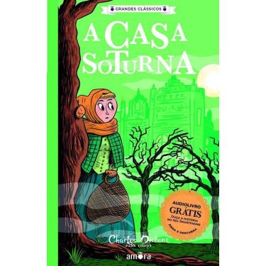Imagem de Charles Dickens - a Casa Soturna