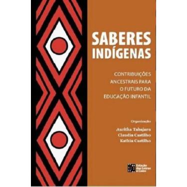 Imagem de Saberes indígenas: Considerações ancestrais para o futuro da educação 