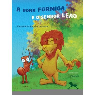 Imagem de A Dona Formiga E O Senhor Leão