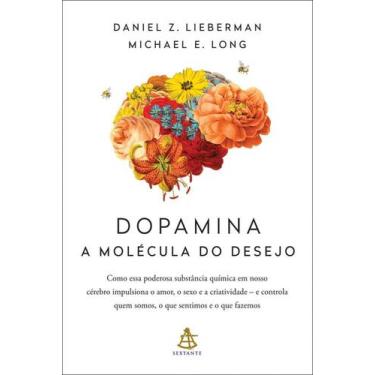 Imagem de Livro - Dopamina: a molécula do desejo - Editora Sextante