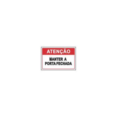 Imagem de Placa de PVC 3mm MANTENHA PORTA FECHADA 15CMX10CM - Bem Brasil Placas