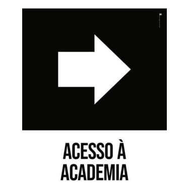 Imagem de Placa Acm Desenho Acesso Academia Seta Direita 18X23 - Sinalizo
