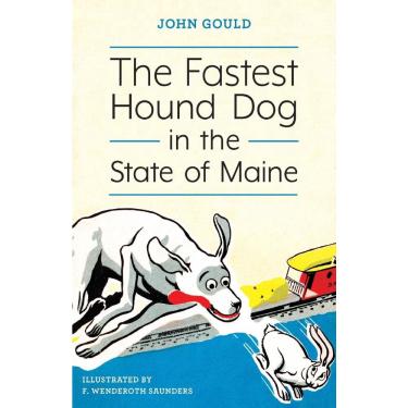 Imagem de The Fastest Hound Dog in the State of Maine
