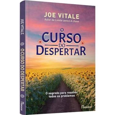 Imagem de O curso do despertar - O segredo para resolver todos os problemas