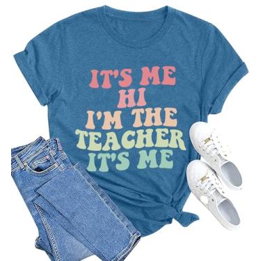 Imagem de Camiseta de professor feminina It's Me Hi I'm The Teacher Camiseta engraçada Teacher Life Camiseta de manga curta presente para professores, Azul, G