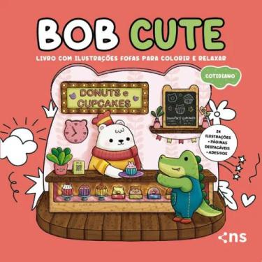 Imagem de Livro BOB CUTE: COTIDIANO - Livro com ilustrações fofas para colorir e
