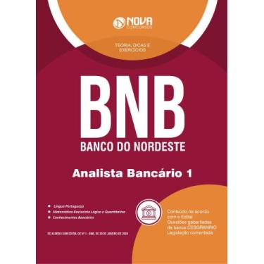 Imagem de Apostila BNB - Banco do Nordeste 2024 - Analista Bancário 1 - Nova Con