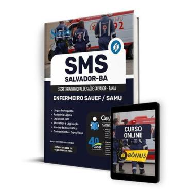 Imagem de Apostila SMS Salvador 2024 - Enfermeiro SAUEF/SAMU - Editora Solução