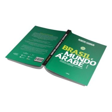 Imagem de Brasil e Mundo Árabe: Negócios, Marketing e Diplomacia Econômica Ampli