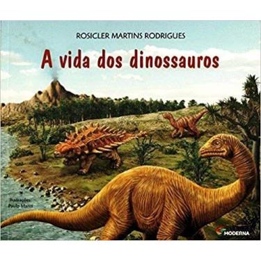 Imagem de Livro - A vida dos dinossauros