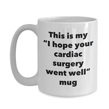 Imagem de Caneca This is My I Hope Your Cardiac Surgery Went Well – Caneca de café de cacau quente divertido – Presente Get Well Soon – Ideia de presente de mordaça