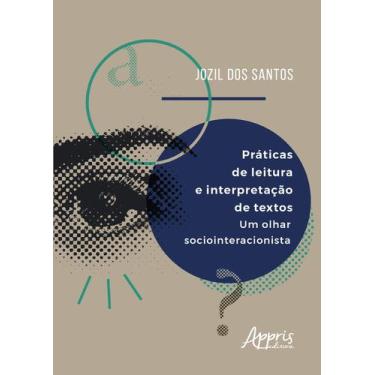 Imagem de Livro - Práticas de leitura e interpretação de textos: um olhar socioi