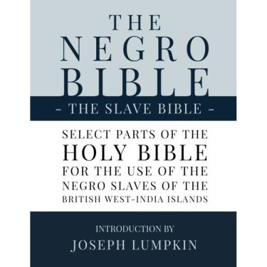 Imagem de Livro A Bíblia do Escravo, A Bíblia Negra para Escravos Negros
