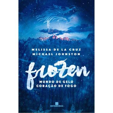 Imagem de Frozen - Mundo De Gelo Coração De Fogo - Vol 1