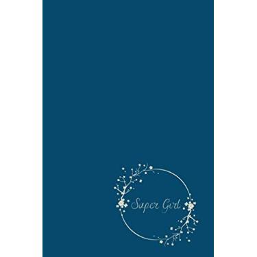 Imagem de Super Girl Notebook/Journal/Composition Notebook/Essay Writing: Size 6x9 inch 110 Ruled Pages