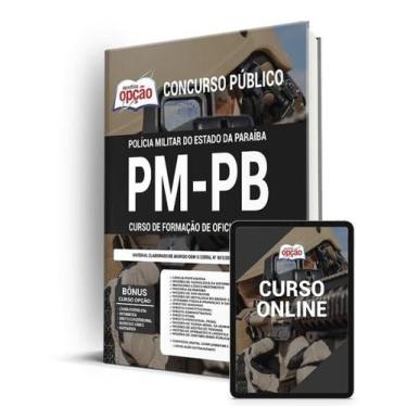 Imagem de Apostila PM-PB - Curso de Formação de Oficiais (CFO) - Apostilas Opção