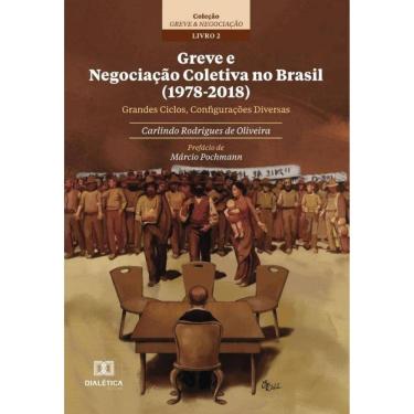 Imagem de Greve e Negociação Coletiva no Brasil (1978-2018)-Português