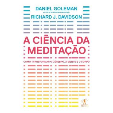 Imagem de Livro - A ciência da meditação - Como transformar o cérebro, a mente e
