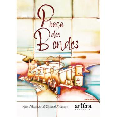 Imagem de Livro - Praça dos Bondes