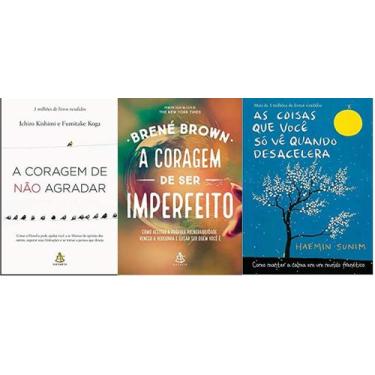 Imagem de KIT 3 LIVROS A CORAGEM DE NÃO AGRADAR + A coragem de ser imperfeito + 