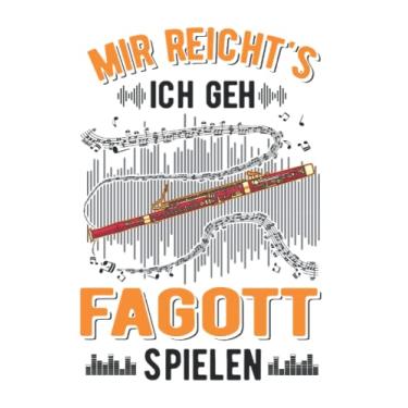 Imagem de Fagott Tagesplaner: Mir reicht's Ich geh Fagott spielen Fagottist/Kalender 2023 & 2024 / Wochenplaner Tagesplaner Planer/Planungsbuch To-Do-Liste / 6x9 Zoll / 100 ausfüllbare Seiten