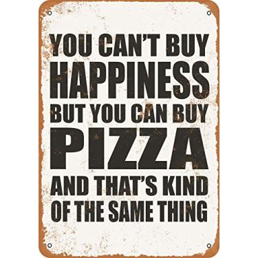 Imagem de ZMKDLL Placa de metal de 30 x 20 cm - You Can't Buy Happiness but You Can Buy Pizza Vintage Tin Sign Decoração de parede